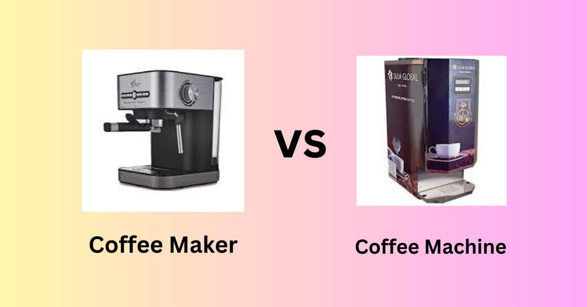 coffee maker vs coffee machine