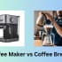 How to Choose Best Coffee Makers for Beginners