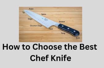 How to Choose the Best Chef Knife