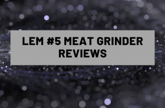 Lem #5 Meat Grinder Reviews – Stainless Steel  Electric Meat Grinder
